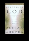 How to Know God: The Soul's Journey Into the Mystery of Mysteries