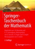 Springer-Taschenbuch der Mathematik: Begründet von I.N. Bronstein und K.A. Semendjaew Weitergeführt von G. Grosche,  V. Ziegler und D. Ziegler Herausgegeben von E. Zeidler
