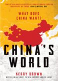 China’s World: What Does China Want?
