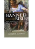 Banned from the Bible: Books Banned, Rejected, and Forbidden