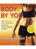 Body by You: The You Are Your Own Gym Guide to Total Women's Fitness