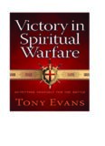 Victory in Spiritual Warfare  Outfitting Yourself for the Battle