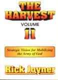 Rick Joyner – The Harvest – Volume II