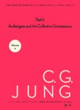 The Collected Works of C. G. Jung, Vol. 9, Part 1: The Archetypes and the Collective Unconscious