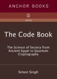 The code book: the science of secrecy from ancient Egypt to quantum cryptography