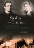 Sasha and Emma : the anarchist odyssey of Alexander Berkman and Emma Goldman
