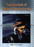 Fundamentals of Modern Manufacturing: Materials, Processes, and Systems, 4th Edition