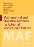 Mathematical and Statistical Methods for Actuarial Sciences and Finance