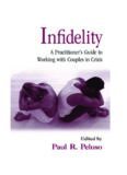 Infidelity: A Practitioner's Guide to Working with Couples in Crisis (Family Therapy and Counseling)
