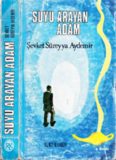 Şevket Süreyya Aydemir - Suyu Arayan Adam