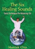 The six healing sounds: Taoist techniques for balancing chi