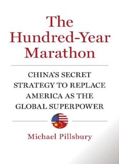 The Hundred-Year Marathon: China’s Secret Strategy to Replace America as the Global Superpower
