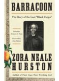 Barracoon: The Story of the Last "Black Cargo"