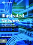 The Illustrated Network: How TCP/IP Works in a Modern Network