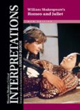 William Shakespeare's Romeo and Juliet (Bloom's Modern Critical Interpretations)