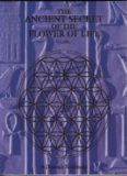 The Ancient Secret of the Flower of Life Volume ll