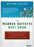 The Warren Buffetts Next Door: The World's Greatest Investors You've Never Heard Of and What You Can Learn From Them