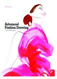 Advanced Fashion Drawing.  Lifestyle Illustration