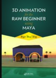 3D animation for the raw beginner using Maya
