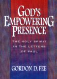 God's Empowering Presence: The Holy Spirit in the Letters of Paul