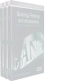 Banking, Finance, and Accounting: Concepts, Methodologies, Tools, and Applications