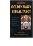 The New Golden Dawn Ritual Tarot: Keys to the Rituals, Symbolism, Magic and Divination (Llewellyn’s New Age Tarot Series)