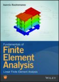 Fundamentals of Finite Element Analysis: Linear Finite Element Analysis