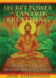 Secret Power of Tantrik Breathing
