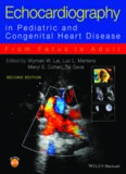 Echocardiography in Pediatric and Congenital Heart Disease: From Fetus to Adult