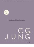 Collected Works of CG Jung, Volume 5: Symbols of Transformation