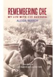 Remembering Che: My Life with Che Guevara