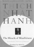 The Miracle of Mindfulness - Colin Alexander
