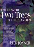 There were two trees in the garden