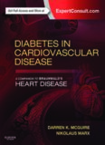 Diabetes in Cardiovascular Disease – A Companion to Braunwald’s Heart Disease – Elsevier Saunders