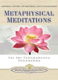 Metaphysical Meditations: Universal Prayers, Affirmations, and Visualizations