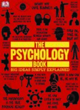 The Psychology Book, Big Ideas Simply Explained