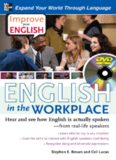 Improve Your English: English in the Workplace (Book): Hear and see how English is actually spoken