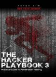 The Hacker Playbook 3: Practical Guide To Penetration Testing