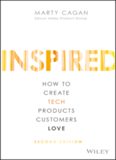 INSPIRED: How to Create Tech Products Customers Love