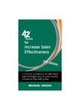 42 Rules to Increase Sales Effectiveness. A Practical Guidebook for Sales Reps, Sales Managers
