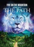 The Path (Fire on the Mountain)