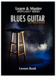 Blues Guitar Lesson Book - Learn & Master Courses by Legacy 