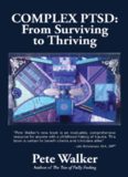 Complex PTSD: From Surviving to Thriving