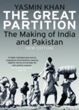 The Great Partition: The Making of India and Pakistan, New Edition.