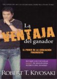 La Ventaja Del Ganador - Robert Kiyosaki