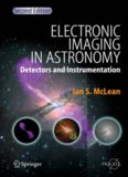 Electronic Imaging in Astronomy: Detectors and Instrumentation, Second Edition (Springer Praxis Books   Astronomy and Planetary Sciences)