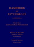 Page 2 HANDBOOK of PSYCHOLOGY VOLUME 7 EDUCATIONAL PSYCHOLOGY William M ...