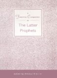 A Feminist Companion to the Bible the Latter Prophets (The Feminist Companion to the Bible Series