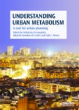 Understanding Urban Metabolism: A Tool for Urban Planning