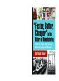 Faster, better, cheaper in the history of manufacturing: from the Stone Age to lean manufacturing
